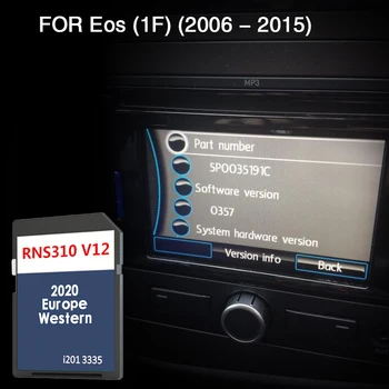 RNS 310 V12 Rietumu Eiropā Piemērots EOS (1F) No 2006. LĪDZ 2015. gadam Transportlīdzekļu Navigācijas VW SD atmiņas Karte 8GB Fit Grieķija Īrija Islande