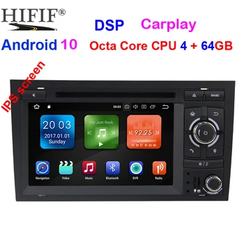 2 Din Auto Multimediju Atskaņotājs, GPS Android 10.0 DVD Automotivo Audi/A4/S4 2002-2008 Radio Octa Kodolu, RAM, 4GB ROM 64GB DSP IPS